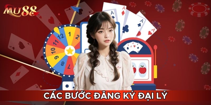 Các bước đăng ký đại lý